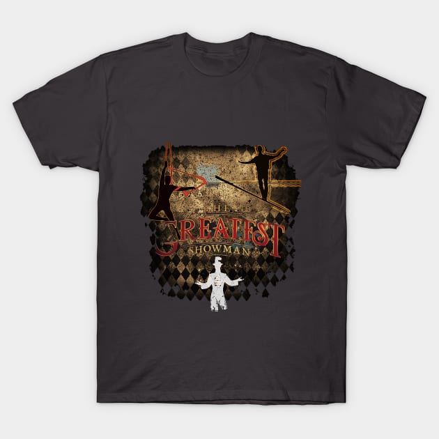 The Greatest Showman T-Shirt by PSR Designs
